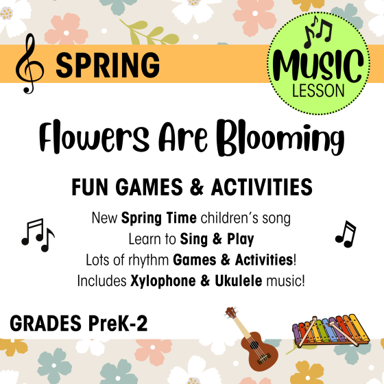 SPRING TIME SONG AND MUSIC LESSON